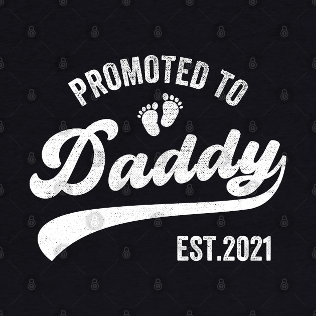 Promoted to Daddy 2021, Funny New Dad Baby by DragonTees